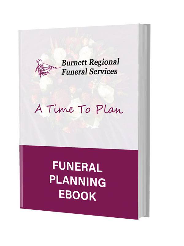 A time to plan ebook by Burnett Regional Funeral Services