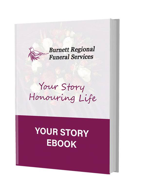 Your story ebook by Burnett Regional Funeral Services